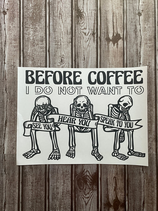 Before Coffee