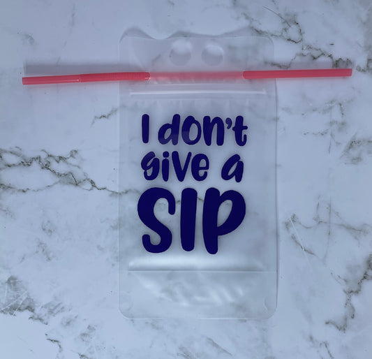 dont give a sip